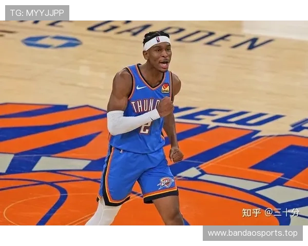 亚历山大强调团队协作力量是雷霆不断创造辉煌成就的真正源泉关键